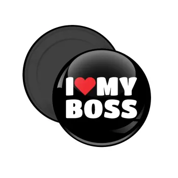 I LOVE MY BOSS, Μαγνητάκι ψυγείου στρογγυλό διάστασης 5cm