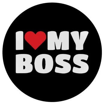 I LOVE MY BOSS, Mousepad Στρογγυλό 20cm