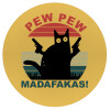 PEW PEW madafakas, Mousepad Στρογγυλό 20cm