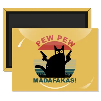 PEW PEW madafakas, Ορθογώνιο μαγνητάκι ψυγείου διάστασης 9x6cm