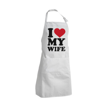 I Love my Wife, Adult Chef Apron (with sliders and 2 pockets)