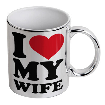 I Love my Wife, Κούπα κεραμική, ασημένια καθρέπτης, 330ml