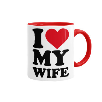 I Love my Wife, Κούπα χρωματιστή κόκκινη, κεραμική, 330ml