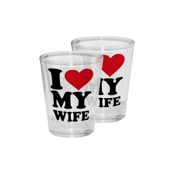 I Love my Wife, Σφηνοπότηρα γυάλινα 45ml διάφανα (2 τεμάχια)