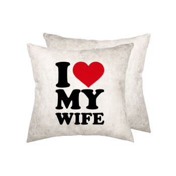 I Love my Wife, Μαξιλάρι καναπέ Δερματίνη Γκρι 40x40cm με γέμισμα