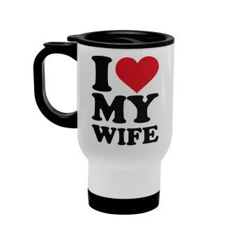 I Love my Wife, Κούπα ταξιδιού ανοξείδωτη με καπάκι, διπλού τοιχώματος (θερμό) λευκή 450ml