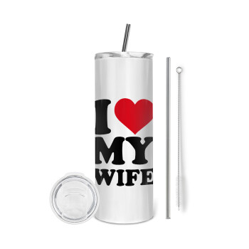 I Love my Wife, Eco friendly ποτήρι θερμό (tumbler) από ανοξείδωτο ατσάλι 600ml, με μεταλλικό καλαμάκι & βούρτσα καθαρισμού