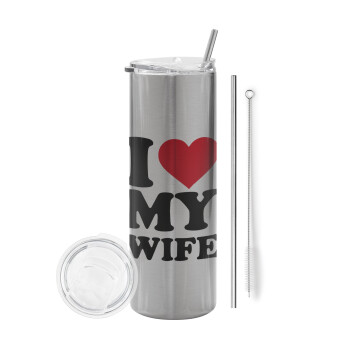 I Love my Wife, Eco friendly ποτήρι θερμό Ασημένιο (tumbler) από ανοξείδωτο ατσάλι 600ml, με μεταλλικό καλαμάκι & βούρτσα καθαρισμού