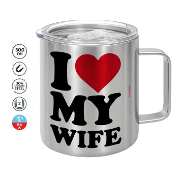 I Love my Wife, Κούπα Ανοξείδωτη διπλού τοιχώματος 300ml