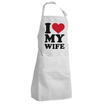 I Love my Wife, Adult Chef Apron (with sliders and 2 pockets)