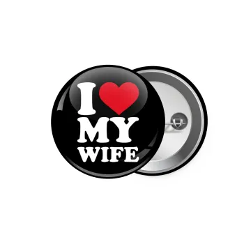 I Love my Wife, Κονκάρδα παραμάνα 5.9cm