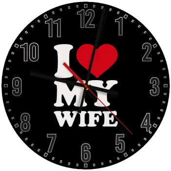 I Love my Wife, Ρολόι τοίχου ξύλινο (30cm)