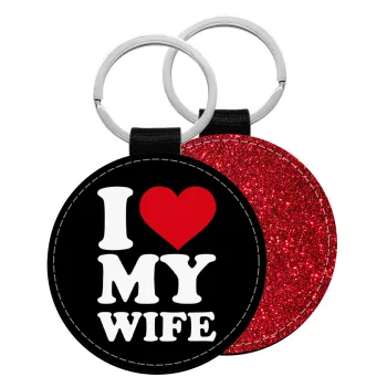 I Love my Wife, Μπρελόκ Δερματίνη, στρογγυλό ΚΟΚΚΙΝΟ (5cm)