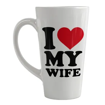 I Love my Wife, Κούπα κωνική Latte Μεγάλη, κεραμική, 450ml