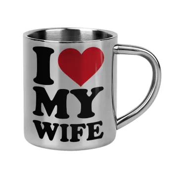I Love my Wife, Κούπα Ανοξείδωτη διπλού τοιχώματος 300ml