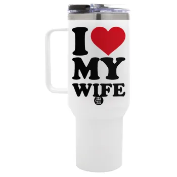 I Love my Wife, Mega Stainless steel Tumbler with lid, double wall 1,2L