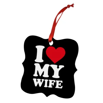 I Love my Wife, Στολίδι Χριστουγεννιάτικο στολίδι polygon ξύλινο 7.5cm