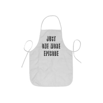 JUST ONE MORE EPISODE, Ποδιά Σεφ ολόσωμη κοντή  Παιδική (44x62cm)