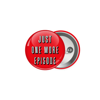 JUST ONE MORE EPISODE, Κονκάρδα παραμάνα 5.9cm