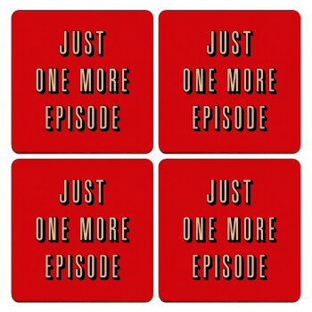 JUST ONE MORE EPISODE, ΣΕΤ x4 Σουβέρ ξύλινα τετράγωνα plywood (9cm)