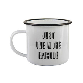 JUST ONE MORE EPISODE, Κούπα εμαγιέ με μαύρο χείλος 360ml