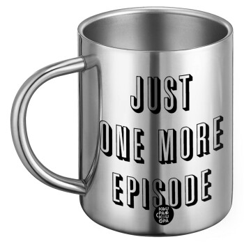 JUST ONE MORE EPISODE, BIG Mug Stainless steel double wall (450ml)