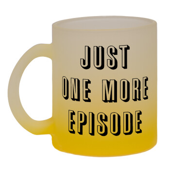 JUST ONE MORE EPISODE, Κούπα γυάλινη δίχρωμη με βάση το κίτρινο ματ, 330ml