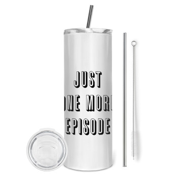 JUST ONE MORE EPISODE, Tumbler ποτήρι θερμό από ανοξείδωτο ατσάλι 600ml, με μεταλλικό καλαμάκι & βούρτσα καθαρισμού