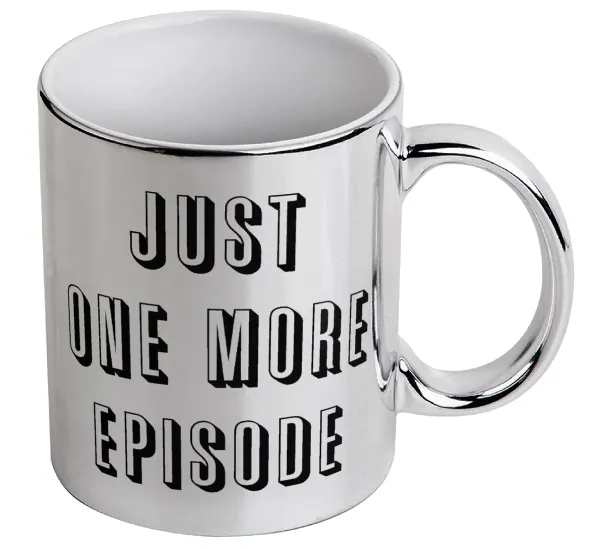 JUST ONE MORE EPISODE — 1