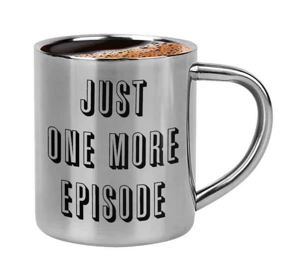 JUST ONE MORE EPISODE — Κουπάκι μεταλλικό διπλού τοιχώματος για espresso (220ml)