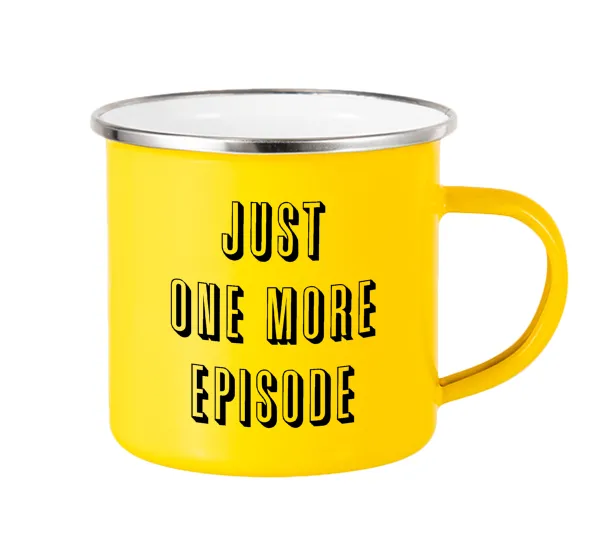JUST ONE MORE EPISODE — 1