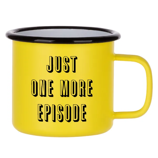 JUST ONE MORE EPISODE — 1