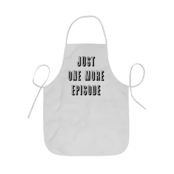 JUST ONE MORE EPISODE, Ποδιά Σεφ ολόσωμη κοντή  Παιδική (44x62cm)