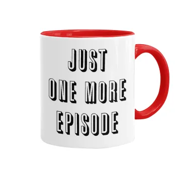 JUST ONE MORE EPISODE, Κούπα χρωματιστή κόκκινη, κεραμική, 330ml