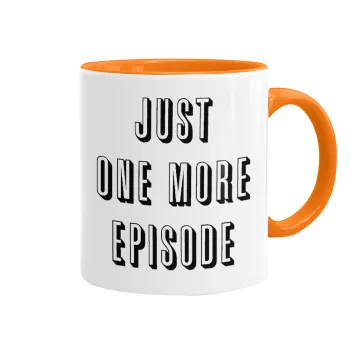 JUST ONE MORE EPISODE, Κούπα χρωματιστή πορτοκαλί, κεραμική, 330ml