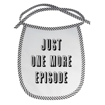 JUST ONE MORE EPISODE, Σαλιάρα μωρού αλέκιαστη με κορδόνι Μαύρη