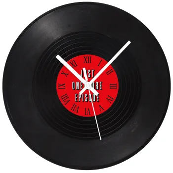 JUST ONE MORE EPISODE, Ρολόι τοίχου Βινύλιο (30cm)