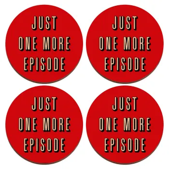JUST ONE MORE EPISODE, ΣΕΤ x4 Σουβέρ ξύλινα στρογγυλά plywood (9cm)