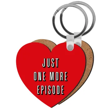JUST ONE MORE EPISODE, Μπρελόκ Ξύλινο καρδιά MDF