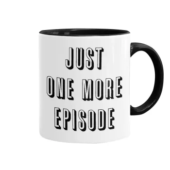 JUST ONE MORE EPISODE, Mug colored black, ceramic, 330ml