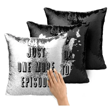JUST ONE MORE EPISODE, Μαξιλάρι καναπέ Μαγικό Μαύρο με πούλιες 40x40cm περιέχεται το γέμισμα