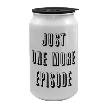 JUST ONE MORE EPISODE, Κούπα ταξιδιού μεταλλική με καπάκι (tin-can) 500ml