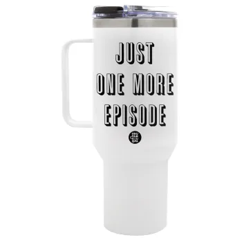 JUST ONE MORE EPISODE, Mega Tumbler με καπάκι, διπλού τοιχώματος (θερμό) 1,2L