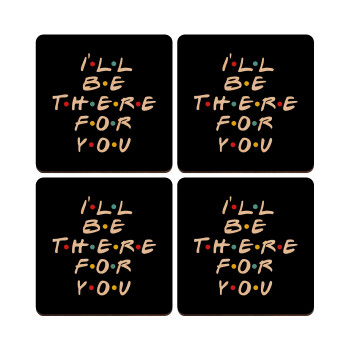 Friends i i'll be there for you, ΣΕΤ x4 Σουβέρ ξύλινα τετράγωνα plywood (9cm)