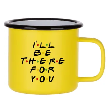 Friends i i'll be there for you, Metallic enamel MATT Yellow cup 360ml