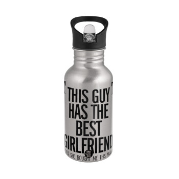 This guy has the best Girlfriend, Water bottle Silver with straw, stainless steel 500ml