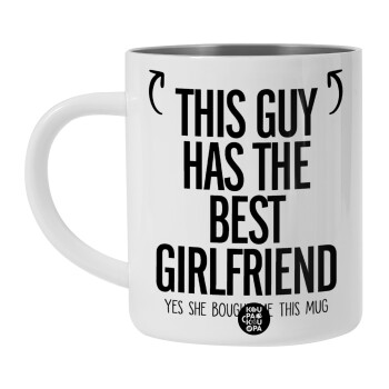 This guy has the best Girlfriend, BIG Mug Stainless steel double wall (450ml, White)