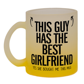 This guy has the best Girlfriend, Κούπα γυάλινη δίχρωμη με βάση το κίτρινο ματ, 330ml