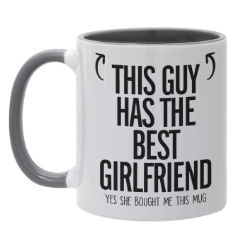 This guy has the best Girlfriend, Mug colored grey, ceramic, 330ml