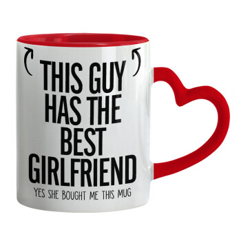 This guy has the best Girlfriend, Mug heart red handle, ceramic, 330ml